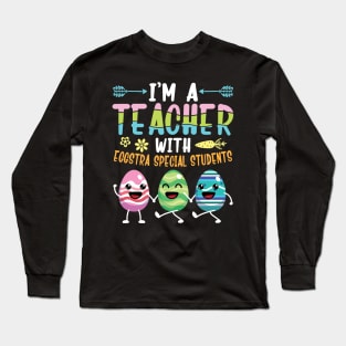 Bunnies Dancing I'm A Teacher With Eggstra Special Students Long Sleeve T-Shirt